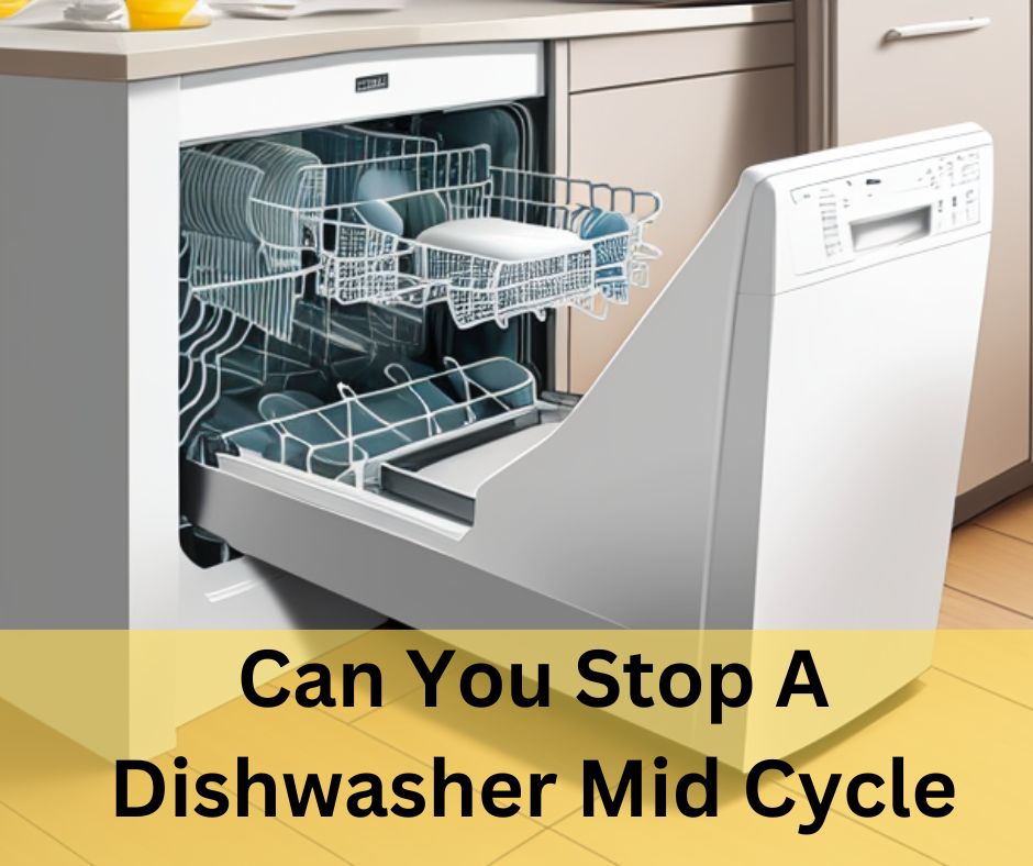 can you stop a dishwasher mid cycle